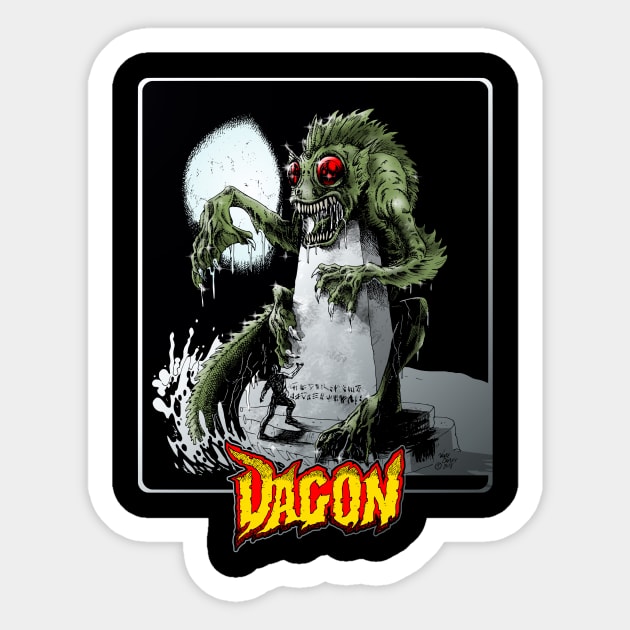 DAGON! Sticker by VanceCapleyArt1972